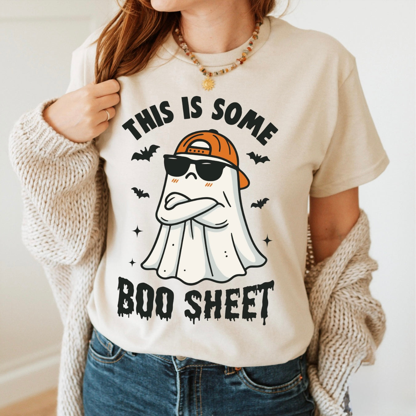 “This is some Boo-Sheet’’ T.shirt/Sweatshirt