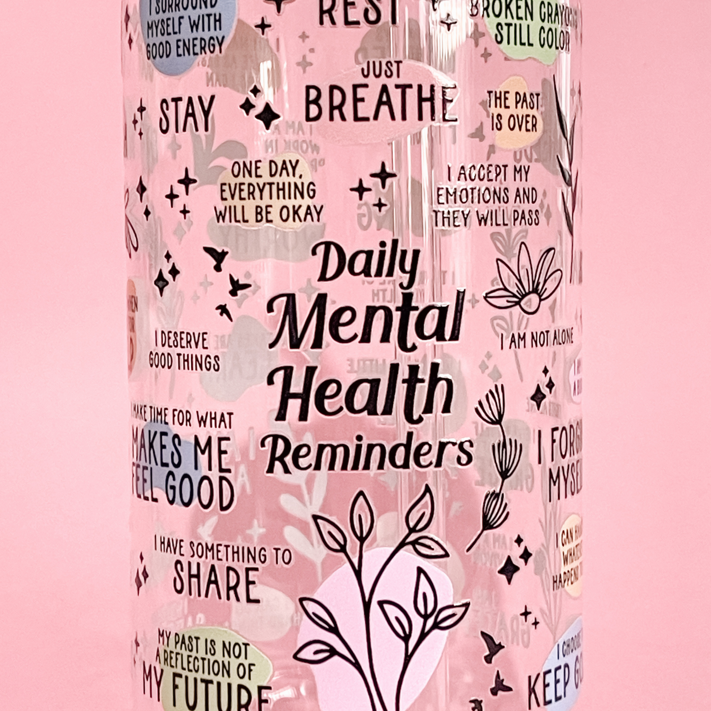 'Daily Mental Health Reminders' 16/20 oz Glass Can - All Bloomy