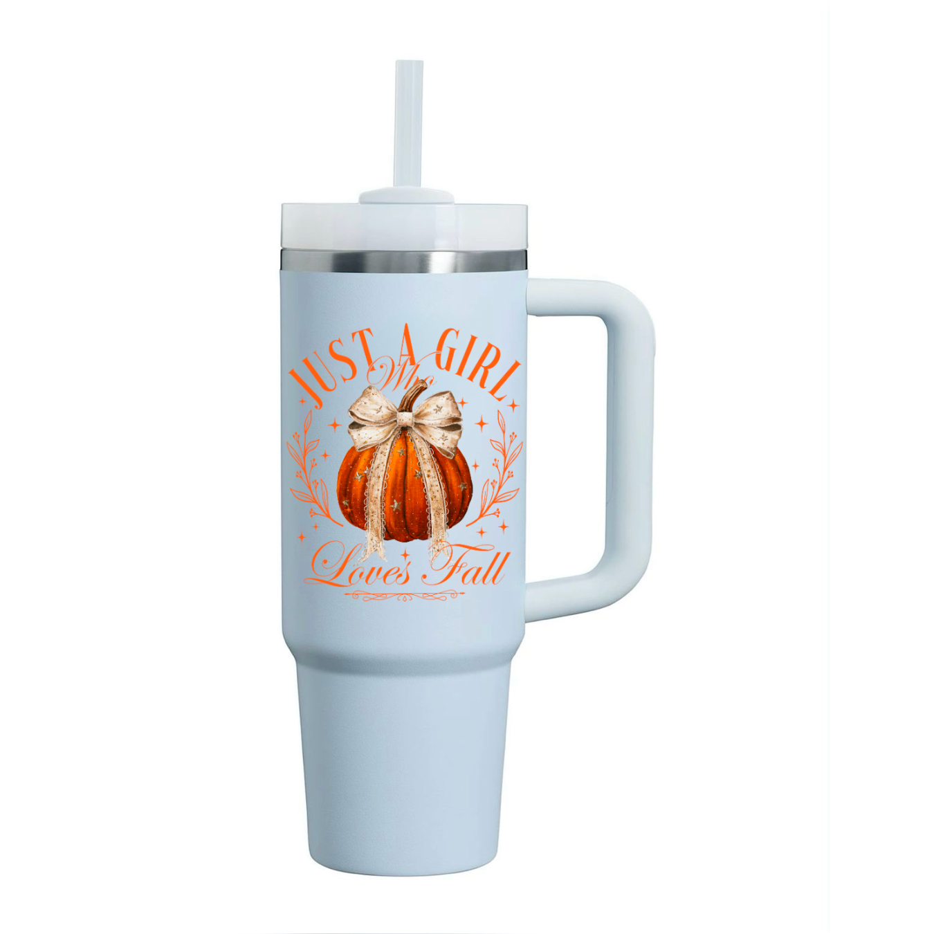“Just a Girl who Loves Fall” Stanley like Tumbler (40 oz)
