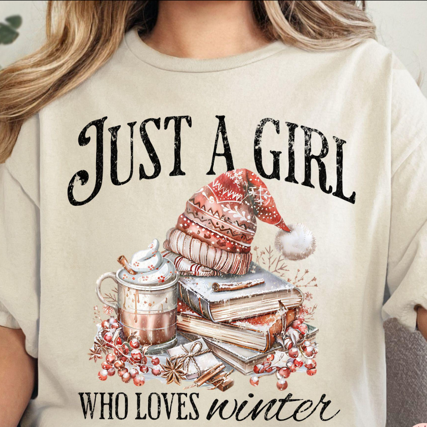 “Just a Girl who loves Winter” T.shirt/Sweatshirt