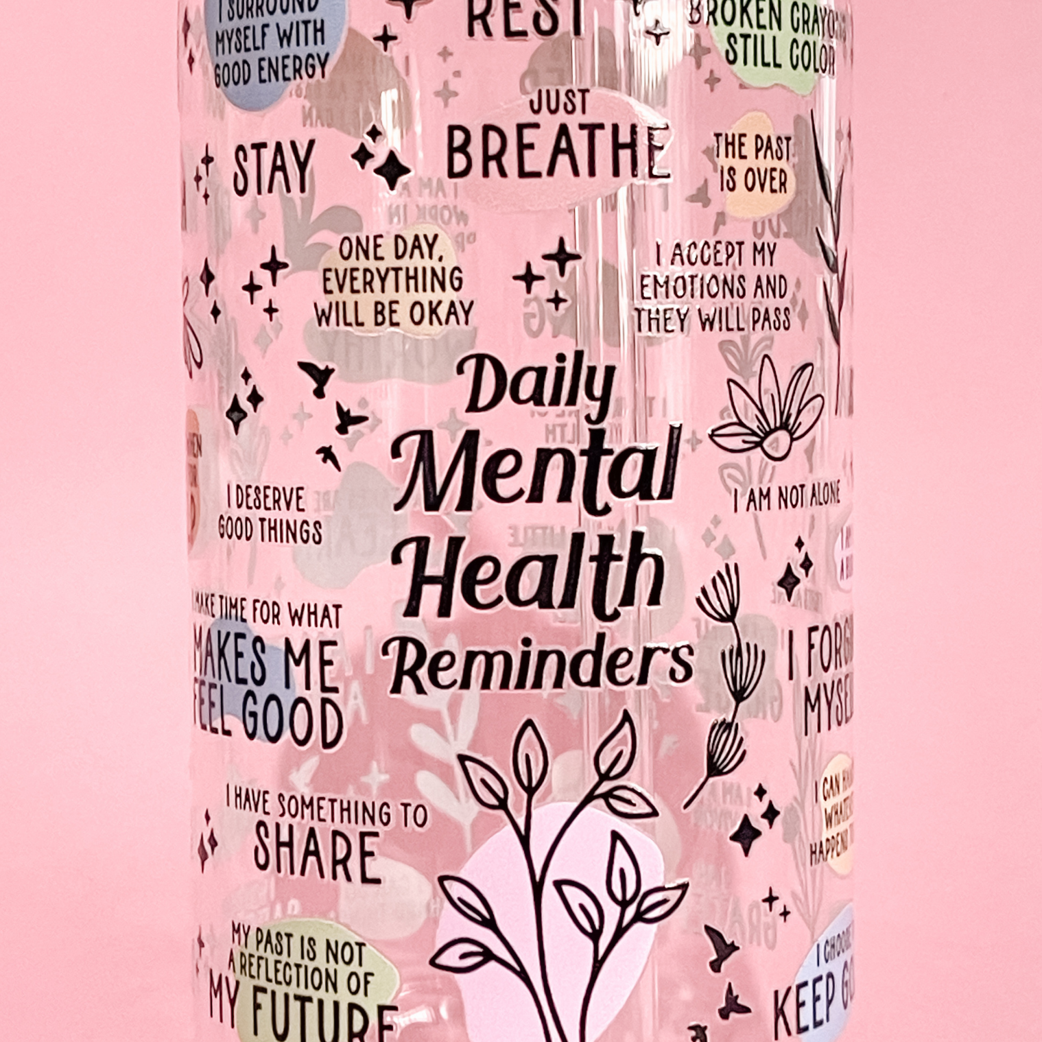'Daily Mental Health Reminders' 16/20 oz Glass Can - All Bloomy