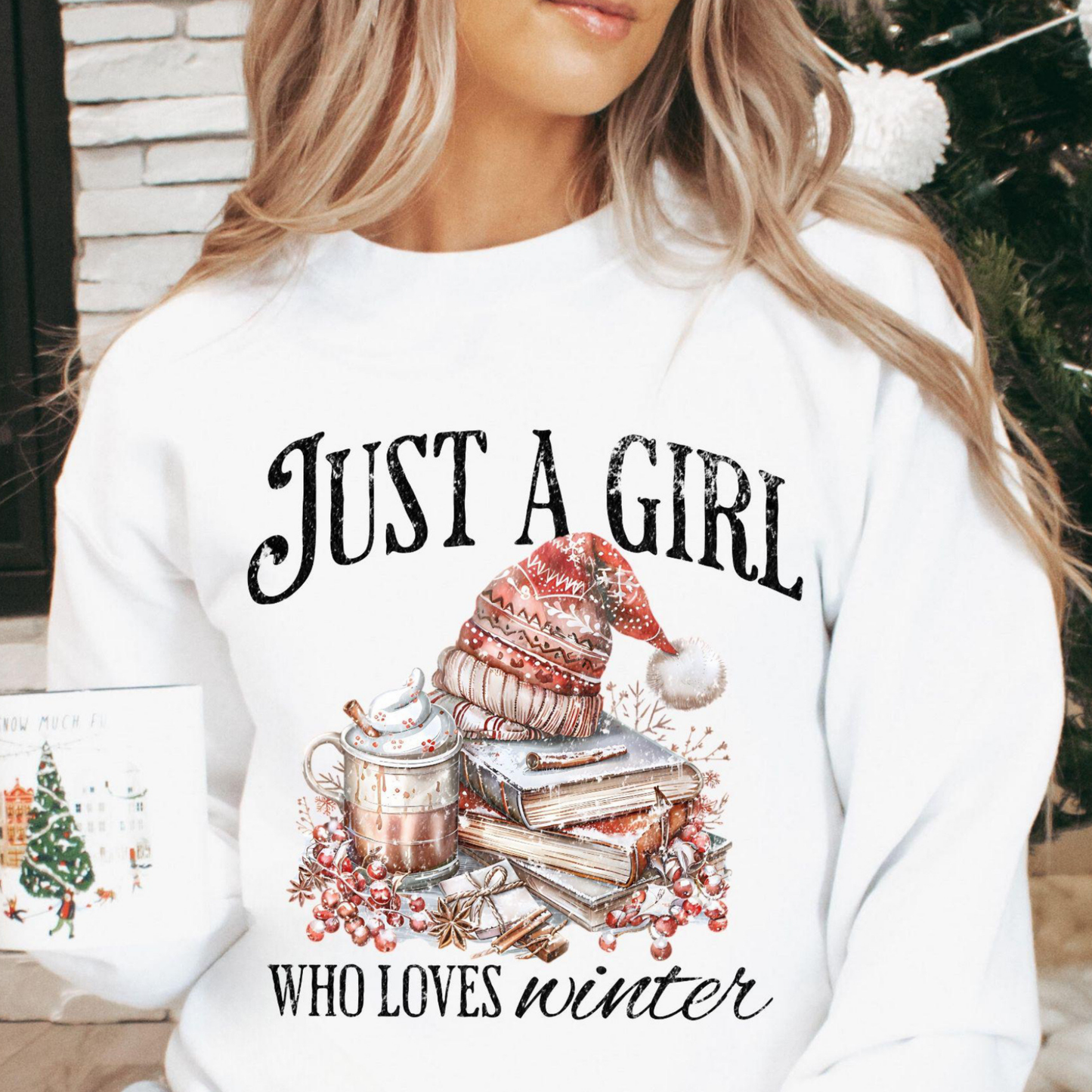 “Just a Girl who loves Winter” T.shirt/Sweatshirt