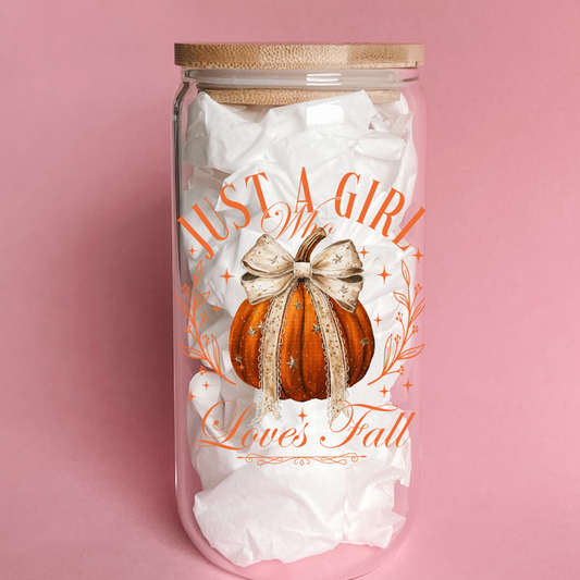 “Just a girl who Loves Fall” 16/20 oz Glass Can