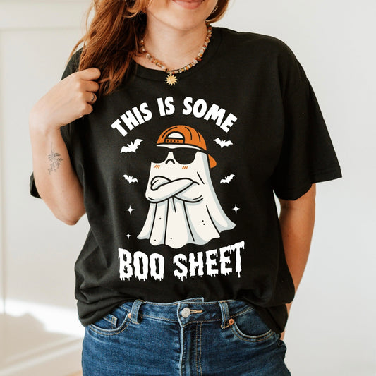 “This is some Boo-Sheet’’ T.shirt/Sweatshirt